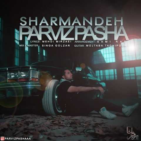 Parviz Pasha Sharmandeh